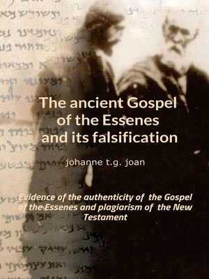 cover image of The ancient Gospel of the Essenes and its falsification